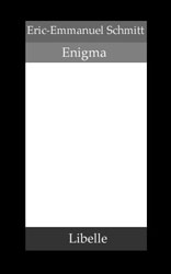 Eric-Emmanuel Schmitt, Enigma