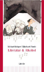 Krüger/Faude, Literatur und Alkohol